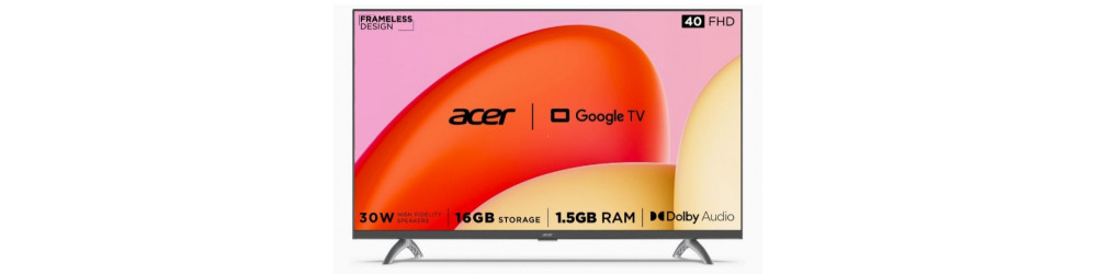 Television: Acer  (40 inches) Rs.16149 to  Rs.16999